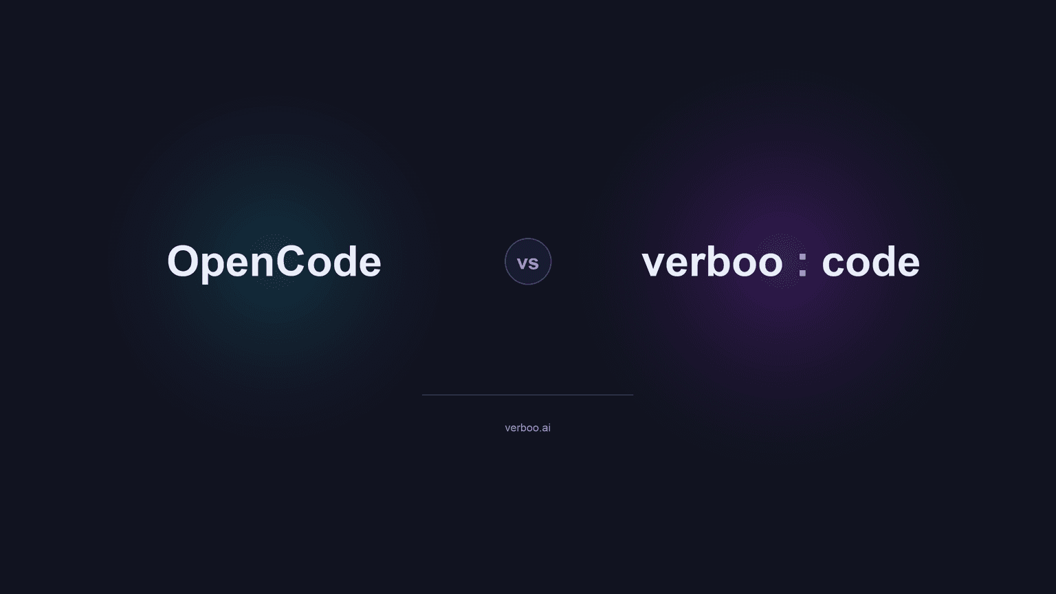 OpenCode vs Verboo Code:可配置开源还是开箱即用基建